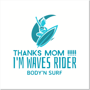 mother day surf and bodysurf t-shirt Posters and Art